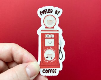 Fueled By Coffee Sticker, Coffee Sticker, Funny Coffee Sticker, Coffee Lover Sticker, Vinyl Sticker, Coffee Gifts