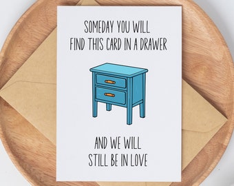 Someday You'll Find This In A Drawer, Card For Boyfriend, Funny Anniversary Card, Birthday Gift For Him, Valentines Card For Her