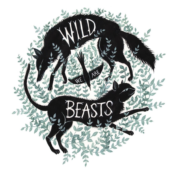 We are Wild Beasts - Print