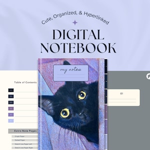 May include: Digital notebook with a black cat cover, the words "my notes" are on a light blue label. The notebook is open to show a table of contents and extra note pages. The text "Cute, Organized, & Hyperlinked" and "DIGITAL NOTEBOOK" are at the top.