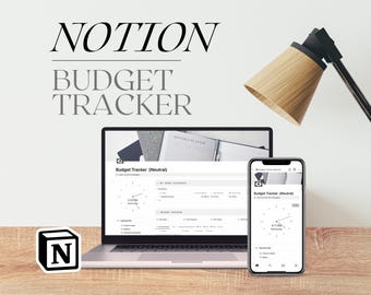May include: A laptop computer and a smartphone displaying a Notion app interface with the text "Budget Tracker (Neutral)". The laptop is open and the screen shows a calendar, a clock, and a list of items. The smartphone is also open and shows a similar interface. The Notion logo is in the bottom left corner of the image.