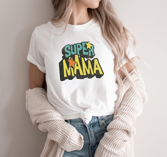 Super Mama T-shirt, Perfect Mother's Day Gift, Super Mom Shirt
