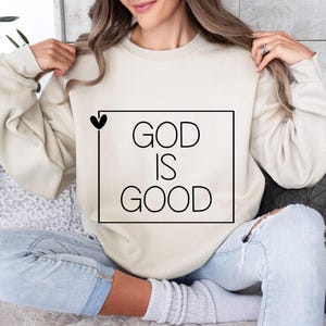 God Is Good T-Shirt, Faith Shirt, Christian Gift, Faith Gift, Christian Shirts, Womens Religious Sweatshirt, inspirational shirt, Boho Shirt