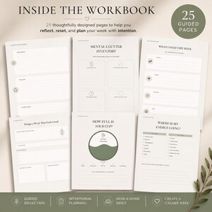 Op de afbeelding: Een set van 25 begeleide werkboekpagina's met secties getiteld Mental Clutter Inventory, What I Need This Week, Design a Week That Feels Good, How Full Is Your Cup en Where Is My Energy Going, voorzien van gelinieerde ruimtes en selectievakjes.