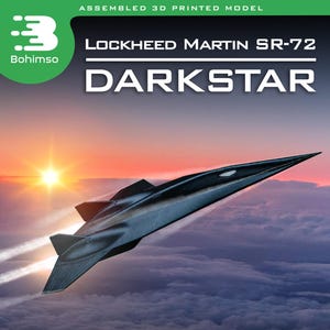 May include: Assembled 3D printed model of the Lockheed Martin SR-72 Darkstar aircraft. The black model is shown in flight over a cloudy sky. The scale is 1:72. The Bohimso logo is in the upper left corner. The text "HANDMADE ASSEMBLING" is at the bottom.