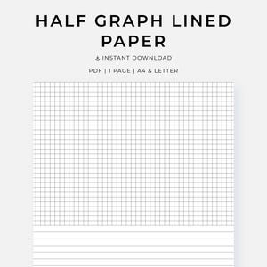 Può includere: Download digitale di carta a metà quadrettata. La metà superiore è una griglia, e la metà inferiore ha linee orizzontali. Il testo in alto recita "HALF GRAPH LINED PAPER" e "INSTANT DOWNLOAD". Disponibile nei formati A4 e Letter.
