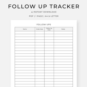 May include: A printable follow-up tracker with the title "FOLLOW UP TRACKER" at the top. The document includes fields for name, order date, follow-up date, and notes. It is available as an instant download in PDF format.