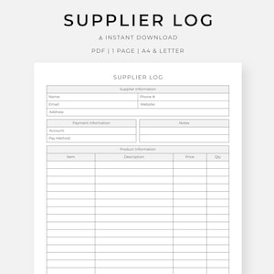 May include: A white Supplier Log printable PDF document. The document includes fields for supplier information, payment details, and product information. The document is labelled "Supplier Log" and includes the text "Instant Download" and "PDF | 1 PAGE | A4 & LETTER".