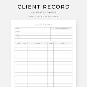 May include: A white printable client record sheet with the text "CLIENT RECORD" at the top. The sheet includes fields for name, phone, email, and address, along with sections for service details and notes. The document is available as an instant download in PDF format.