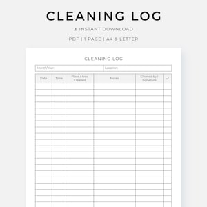 Puede incluir: Un registro de limpieza imprimible con el título "CLEANING LOG" en la parte superior. El documento incluye campos para la fecha, la hora, el área limpiada, las notas y la firma. También se ve el texto "INSTANT DOWNLOAD" y "PDF | 1 PAGE | A4 & LETTER".