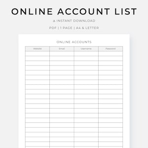Puede incluir: Una lista de cuentas en línea imprimible con encabezados para sitio web, correo electrónico, nombre de usuario y contraseña. El documento está etiquetado como "ONLINE ACCOUNT LIST" e incluye el texto "INSTANT DOWNLOAD" y "PDF | 1 PAGE | A4 & LETTER".