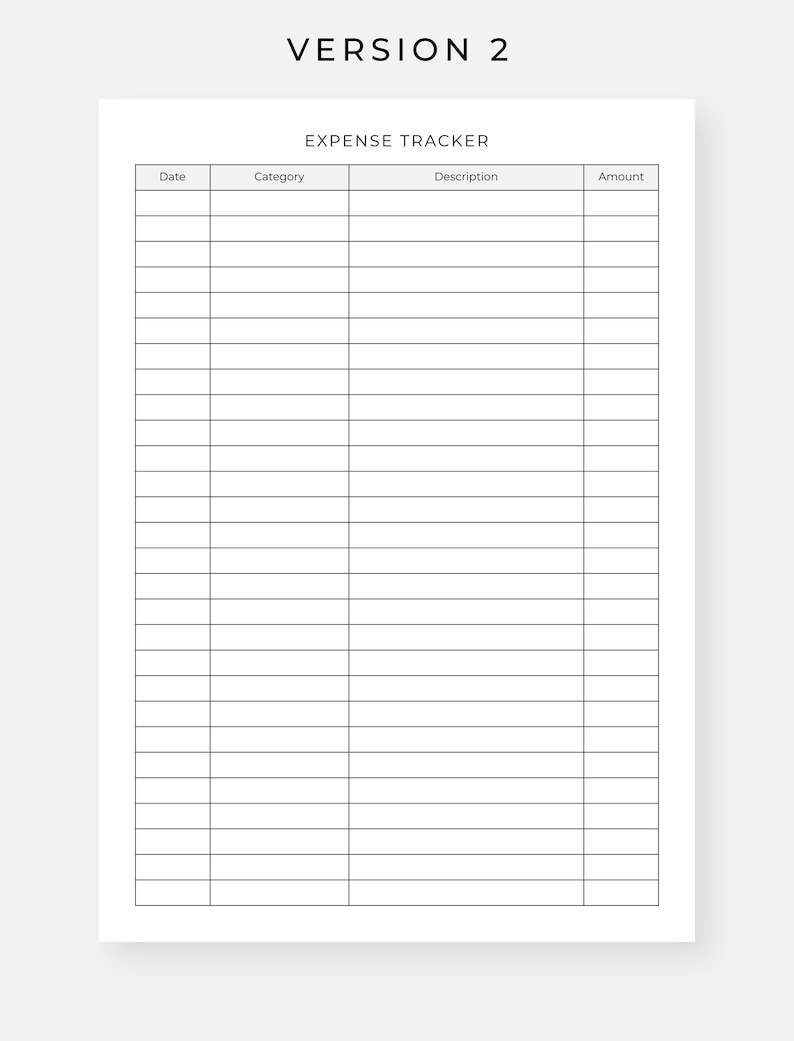 May include: A white expense tracker sheet with black lines and text. The top of the sheet reads "VERSION 2" and "EXPENSE TRACKER". Columns are labeled "Date", "Category", "Description", and "Amount".