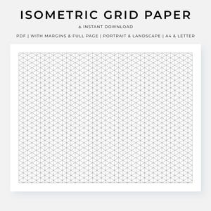 Isometric Grid Paper Printable (1/4 Inch), PORTRAIT/LANDSCAPE, A4/Letter, Instant Download