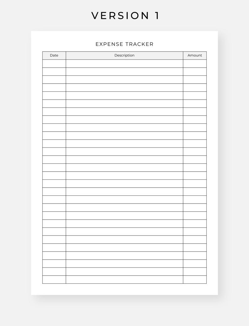 May include: A white expense tracker sheet with black lines and text. The top of the sheet reads "VERSION 1" and "EXPENSE TRACKER". Columns are labeled "Date", "Description", and "Amount".