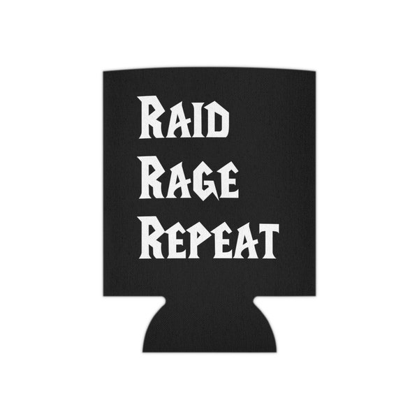 Rafraîchisseur de canettes Raid, Rage, Repeat - Pochette pour boisson MMORPG - Porte-boisson pour joueur