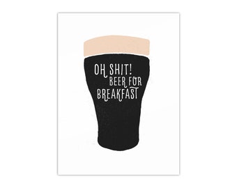 ¡Oh, mierda! Póster Cerveza para el desayuno satinado