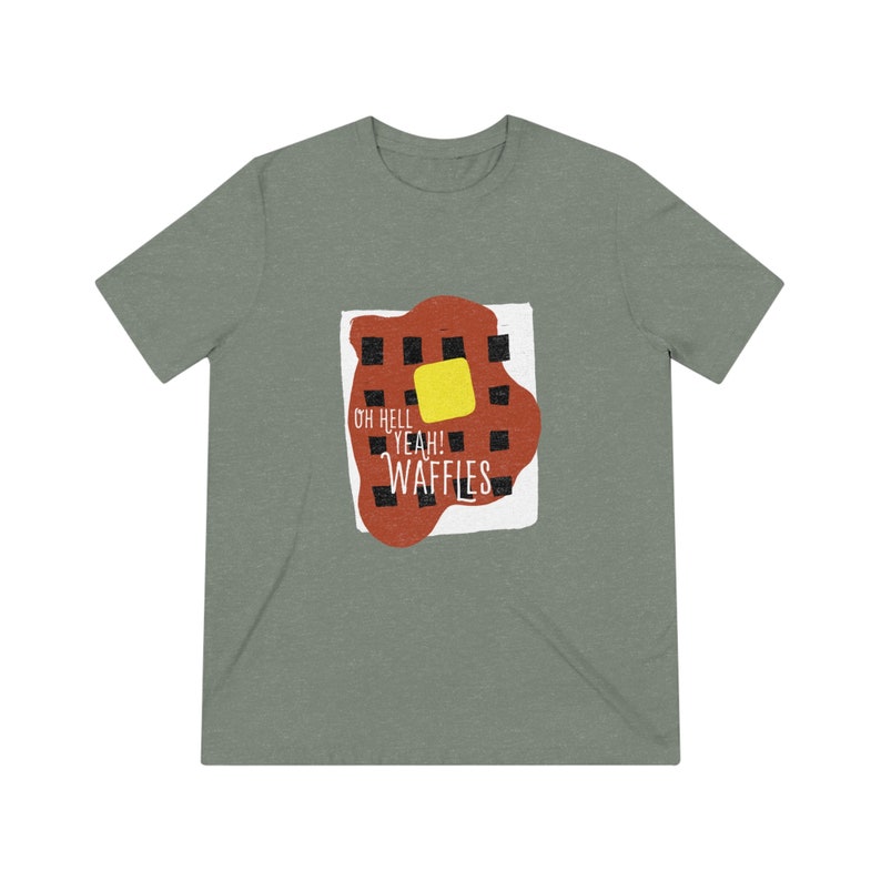 Oh Hell Yeah! Waffles, Unisex Triblend T-Shirt image 1