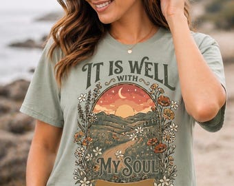 Christian Shirt, It Is Well With My Soul T-shirt | Vintage Floral Scenic Tee