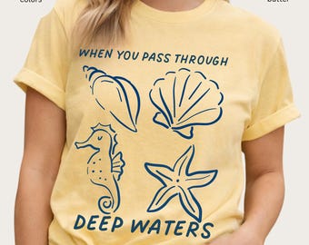 Christian Woman Sea Shells and Seahorse T-shirt, When You Pass Through Deep Waters