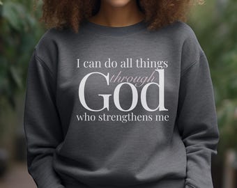 Christian Woman Sweatshirt, Catholic Girl Sweater, Scripture Pullover, Faith Sweater Girl Gift, Religious Sweater, Bible Verses Sweater.