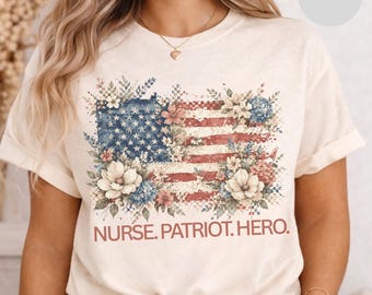 Nurse Patriot Hero American Flag Floral T-shirt | Vintage Nurse Tee