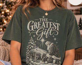 The Greatest Gift Nativity Scene T-shirt | Christmas Religious Tee