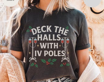Christmas Nurse Shirt, Comfort Colors tee Holiday Graphic Tee, Hilarious Nurse Gift, Festive Medical Apparel, Humorous