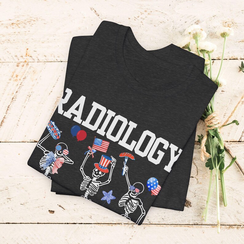 Radiology 4th of July Tee Shirt, Patriotic X-Ray Tech Gift, Independence Day Medical Apparel, American Flag Healthcare Top, USA July 4th zdjęcie 9