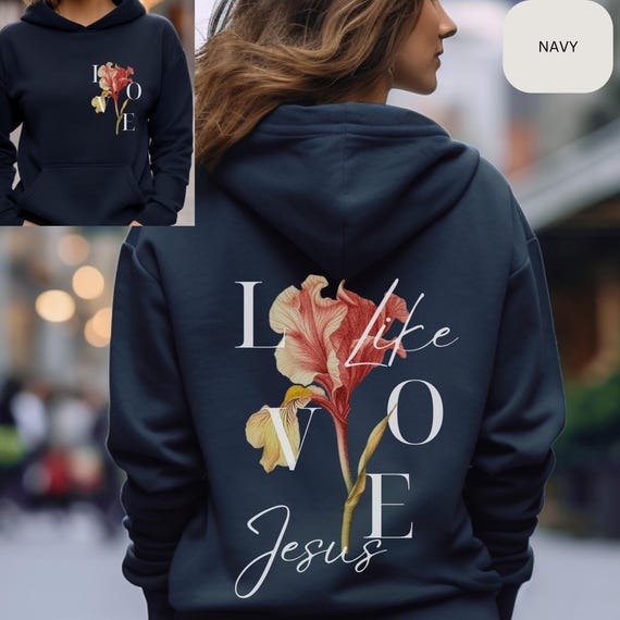 Love Like Jesus Boho Hoodie, Religious Hoodie, Catholic Floral Girl Hoodie, Christian Girl Hoodie, God Hoodie, Bible Verses  Hoodie Gift.