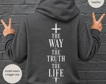 The Way The Truth The Life Hoodie | Christian Cross Youth Hoodie