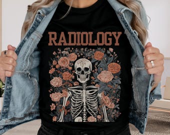 Radiologist tshirt, X-ray Tech Skeleton T-Shirt, Radiology School Shirt, Rad Work Shirt, Radiology Technologist Shirt, Xray Woman T Shirt.