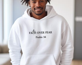 Felpa con cappuccio Faith Over Fear, Felpa con cappuccio Faith Over Fear, Felpa con cappuccio cristiana, Felpa con cappuccio motivazionale, Felpa con cappuccio religiosa, Felpa regalo Salmo 34.