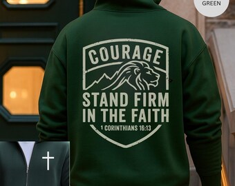 Christian Religious Jumper, Courage Stand Firm in the Faith Cross Hoodie, Zip-Up Sweatshirt