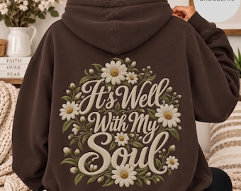 Christian Women Zipper Hoodie, It’s well with my soul Bible Verse, Faux Embroidered Floral Sweatshirt