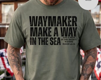 Christian Man Waymaker T-Shirt, Faith Scripture Graphic Tee