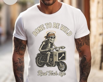 Radiology Shirt, Bone To Be Wild Tee Unisex Tee, Funny Medical T-Shirt, Radiologist Gift, Skeleton Tee, X-Ray Tech Present, Rad Tech Shirt.