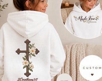 Custom Youth Sweatshirt, Made New Hoodie,  Faux Embroidered Floral Cross, 2 Corinthians 5:17,  Christian Faith Kids Top Gift