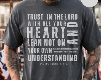 Christian Shirt, Trust in the Lord Proverbs Scripture Tee, Comfort Colors Faith T-Shirt
