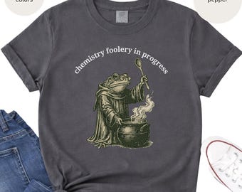Funny Chem Teacher T-Shirt, Chemistry Foolery in Progress Frog Tee.