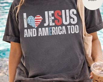 I Heart Jesus and America Too T-shirt | Christian Patriotic Tee