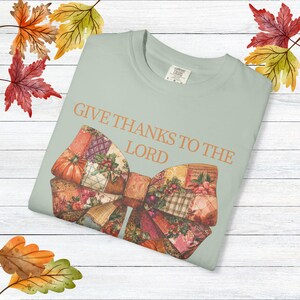 Christian Thanksgiving Unisex T-shirt, Give Thanks To The Lord Tee, Patchwork Bows Shirt, Religious Fall Clothing, Gratitude Apparel image 7