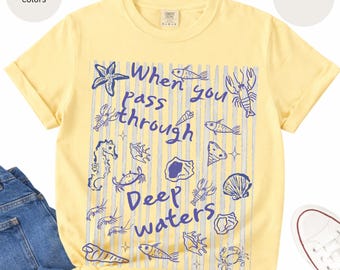 Christian Women Tee, When You Pass Through Deep Waters T-shirt, Nautical Sea Shell Doodle Design