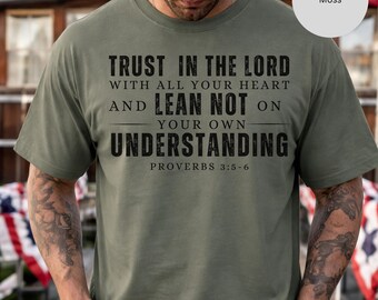 Christian Shirt, Trust in the Lord Proverbs 3:5 Faith T-shirt, Scripture Tee