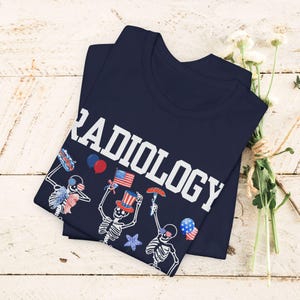 Radiology 4th of July Tee Shirt, Patriotic X-Ray Tech Gift, Independence Day Medical Apparel, American Flag Healthcare Top, USA July 4th zdjęcie 7