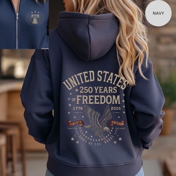 America 250th Birthday Zip Hoodie Patriotic Celebration Sweatshirt