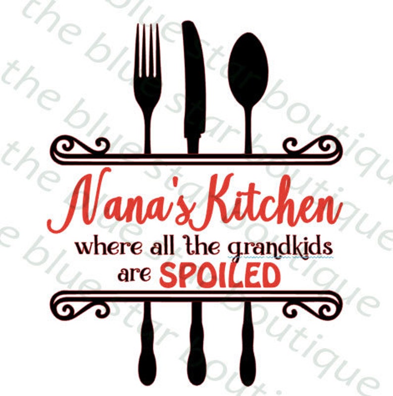 Free Free 97 Nana&#039;s Kitchen Svg Free SVG PNG EPS DXF File
