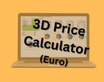 3D Printing Price Calculator (Excel Template) - Your comprehensive tool for precise cost for every printing project (English / Euro)
