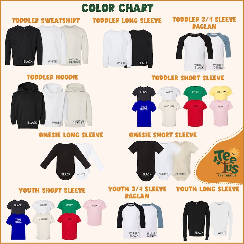 May include: Colour chart showing different styles and colours of toddler and youth t-shirts, sweatshirts, hoodies, and onesies. The chart includes toddler sweatshirt, toddler long sleeve, toddler 3/4 sleeve raglan, toddler hoodie, toddler short sleeve, onesie long sleeve, onesie short sleeve, youth short sleeve, youth 3/4 sleeve raglan, and youth long sleeve. Colours include black, white, natural heather, true royal, kelly red, yellow, pink, and white/denim.
