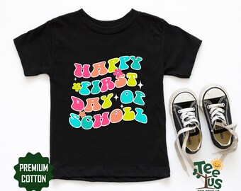 Happy First Day Of School Shirt, Back to School Shirt, Teacher Gifts, Back to School Gift, 1st Day of School Gift, Teacher Appreciation