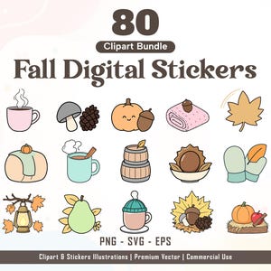 Puede incluir: Un paquete de 80 pegatinas digitales con temática otoñal que incluye ilustraciones de calabazas, tazas, hojas, bellotas, piñas, manoplas y linternas. El texto dice 80 Clipart Bundle Fall Digital Stickers PNG - SVG - EPS.